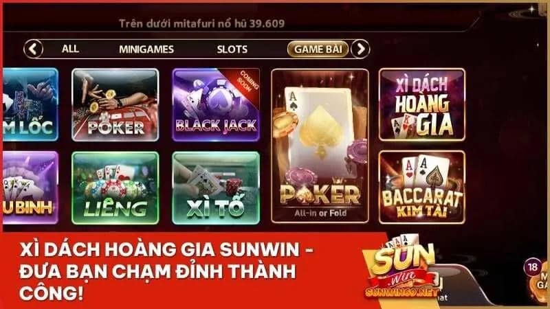 Tổng quan về game Xì Dách Hoàng Gia Sunwin